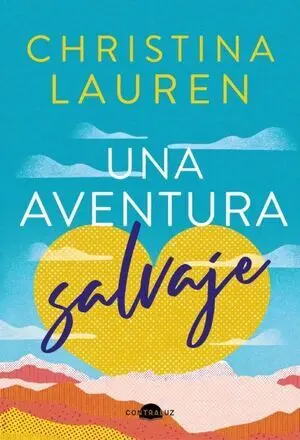 * UNA AVENTURA SALVAJE