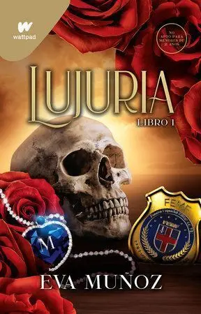 LUJURIA. LIBRO 1 (PECADOS PLACENTEROS 2)