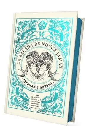ÉRASE UNA VEZ UN CORAZÓN ROTO 2: LA BALADA DE NUNCA JAMÁS (EDIC LIMITADA CANTOS TINTADOS)