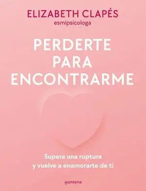 PERDERTE PARA ENCONTRARME