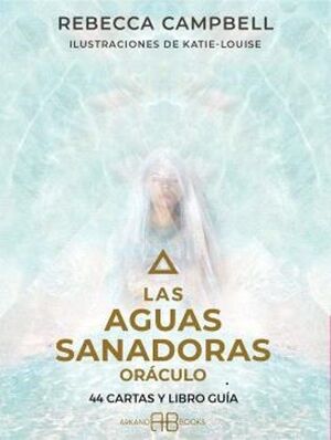 LAS AGUAS SANADORAS. ORÁCULO (44 CARTAS Y LIBRO GUÍA)