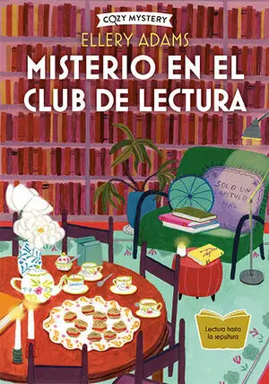 COZY MYSTERY: MISTERIO EN EL CLUB DE LECTURA