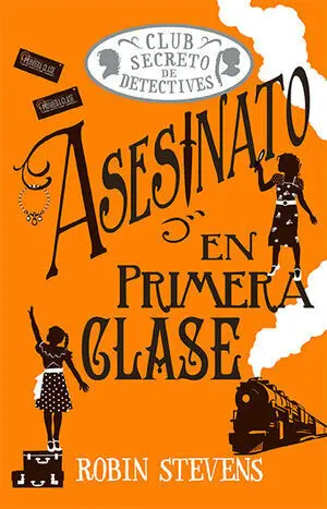 COZY MYSTERY JUVENIL: ASESINATO EN PRIMERA CLASE