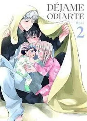 DEJAME ODIARTE 2