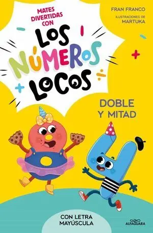 NÚMEROS LOCOS 2 - DOBLE Y MITAD