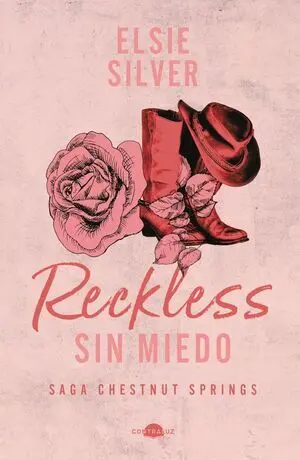 CHESTNUT SPRINGS 4: RECKLESS SIN MIEDO