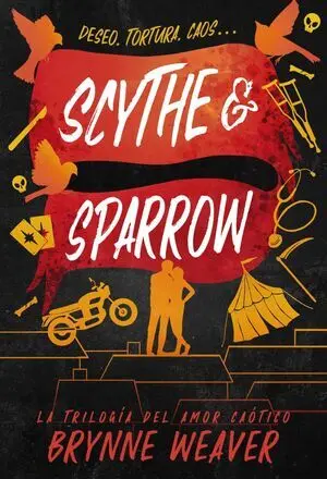 AMOR CAOTICO 3: SCYTHE & SPARROW