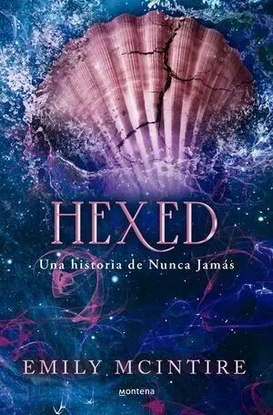 NUNCA JAMAS 6: HEXED