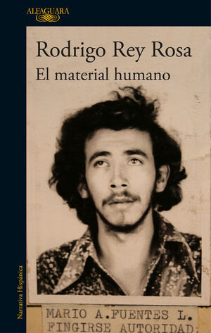 EL MATERIAL HUMANO. REY ROSA, RODRIGO. Libro en papel. 9788420427478 ...