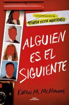 ALGUIEN ESTA MINTIENDO 2: ALGUIEN ES EL SIGUIENTE
