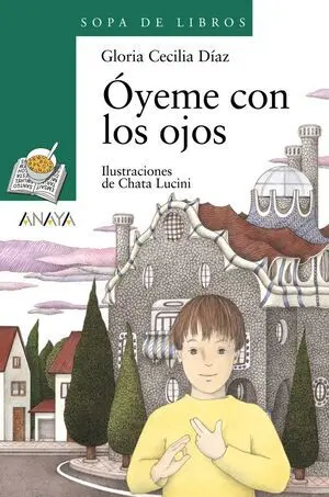 SOPA DE LIBROS VERDE: ÓYEME CON LOS OJOS