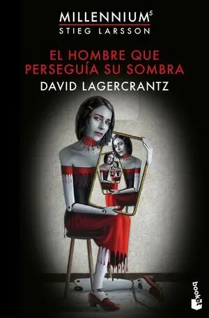 MILLENNIUM 5: EL HOMBRE QUE PERSEGUÍA SU SOMBRA