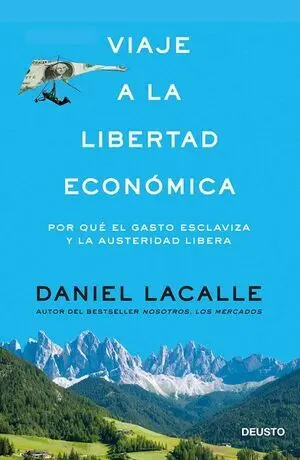 VIAJE A LA LIBERTAD ECONOMICA