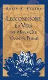 LECCIONES SOBRE LA VIDA DEL MONJE QUE VENDIÓ SU FERRARI