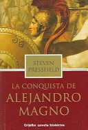 LA CONQUISTA DE ALEJANDRO MAGNO