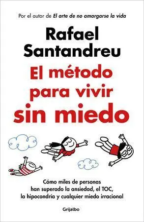 EL METODO PARA VIVIR SIN MIEDO