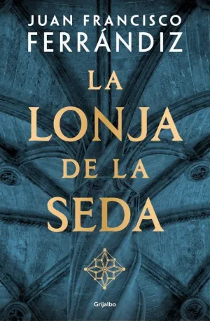 LA LONJA DE LA SEDA
