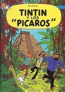 TINTIN: TINTÍN Y LOS PÍCAROS (CARTONÉ)