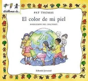 * EL COLOR DE MI PIEL