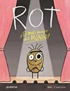 ROT ¡EL MAS GUAPO DEL MUNDO!