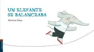 LUCIERNAGA: UN ELEFANTE SE BALANCEABA