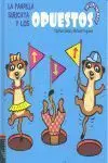 LA PANDILLA SURICATA Y LOS OPUESTOS
