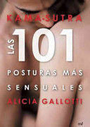 KAMA-SUTRA. LAS 101 POSTURAS MÁS SENSUALES