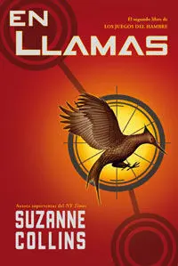 LOS JUEGOS DEL HAMBRE 2: EN LLAMAS