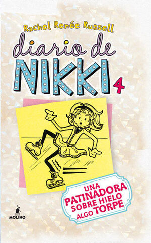 DIARIO DE NIKKI 4: UNA PATINADORA SOBRE HIELO ALGO TORPE.