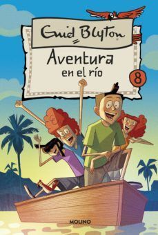 *AVENTURAS 8: AVENTURA EN EL RIO