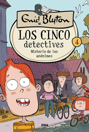 LOS CINCO DETECTIVES 4: MISTERIO DE LOS ANONIMOS