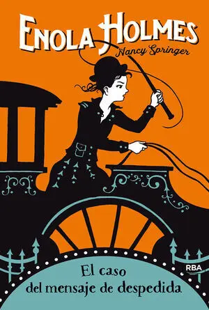 ENOLA HOLMES 6: EL CASO DEL MENSAJE DE DESPEDIDA