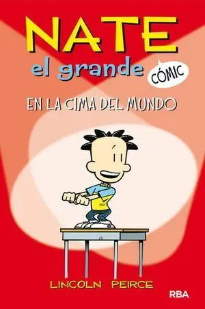 NATE EL GRANDE 1: EN LA CIMA DEL MUNDO (CÓMIC)