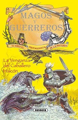 * LA VENGANZA DEL CABALLERO HALCÓN