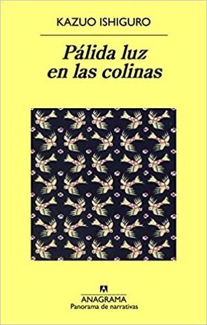 PÁLIDA LUZ EN LAS COLINAS