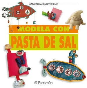 * MODELA CON PASTA DE SAL