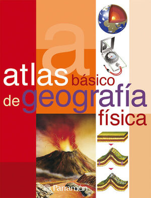 ATLAS BÁSICO DE GEOGRAFÍA FÍSICA