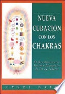 NUEVA CURACIÓN CON LOS CHAKRAS