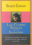 LOS CUATRO NIVELES DE LA SANACIÓN