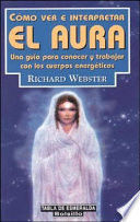 CÓMO VER E INTERPRETAR EL AURA