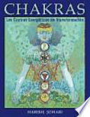 CHAKRAS. CENTROS ENERGÉTICOS DE TRANSFORMACIÓN