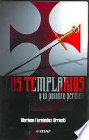 LOS TEMPLARIOS Y LA PALABRA PERDIDA