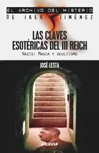 CLAVES ESOTÉRICAS DEL III REICH