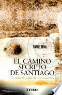 EL CAMINO SECRETO DE SANTIAGO