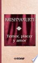 TEMOR PLACER Y AMOR