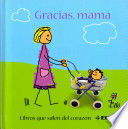 GRACIAS, MAMÁ