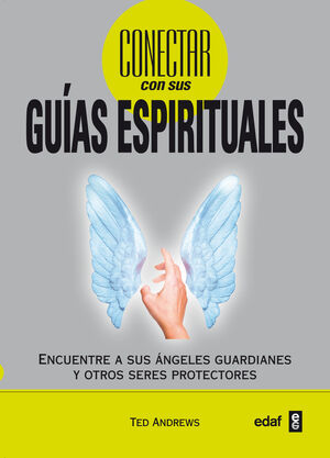 * CÓMO CONECTAR CON SUS GUÍAS ESPIRITUALES
