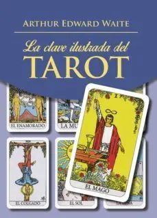CLAVE ILUSTRADA DEL TAROT - SOLO LIBRO