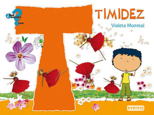* TIMIDEZ