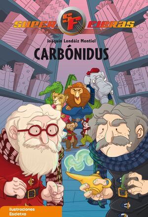 *SUPERFIERAS 6: CARBÓNIDUS